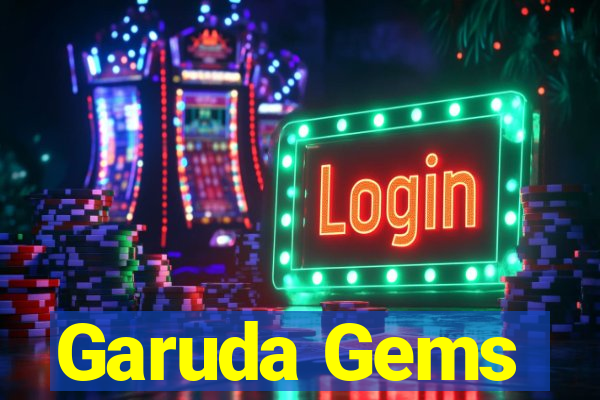 Garuda Gems